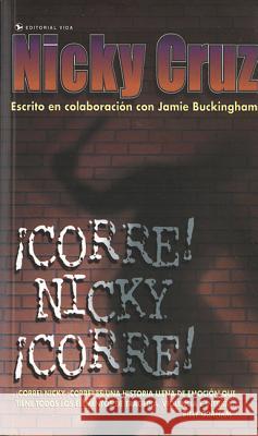 Corre! Nicky, Corre! Cruz, Nicky 9780829704341