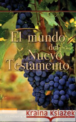 El Mundo del Nuevo Testamento Packer, J. I. 9780829714180 Vida Publishers
