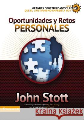 Oportunidades Y Retos Personales: 4 Stott, John R. W. 9780829762013 Zondervan
