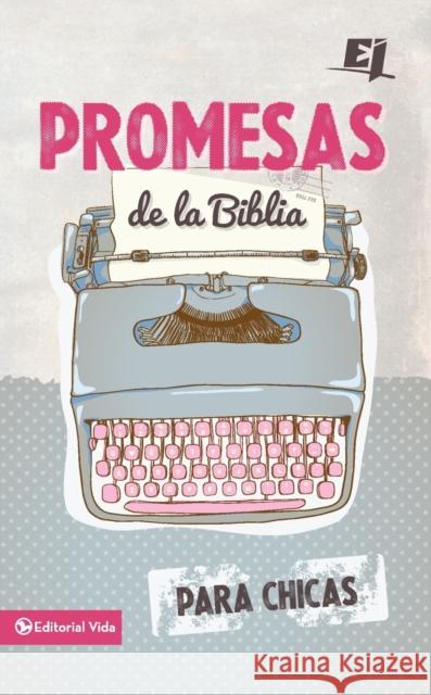 Promesas de la Biblia para chicas Softcover Bible Promises for Girls Vida 9780829765519