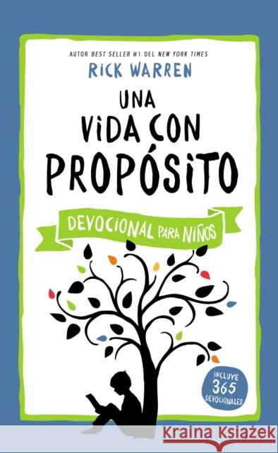 Una Vida Con Propósito - Devocional Para Niños Warren, Rick 9780829767070