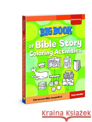 Big Book of Bible Story Coloring Activities for Elementary Kids David C. Cook 9780830772308