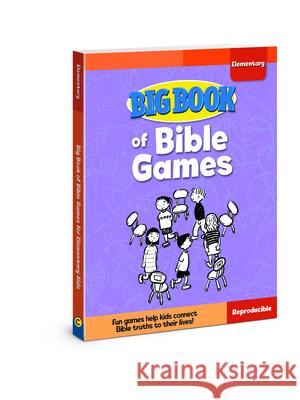 Big Book of Bible Games for Elementary Kids David C. Cook 9780830772315