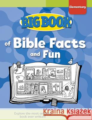 Big Book of Bible Facts and Fun for Elementary Kids David C. Cook 9780830772476