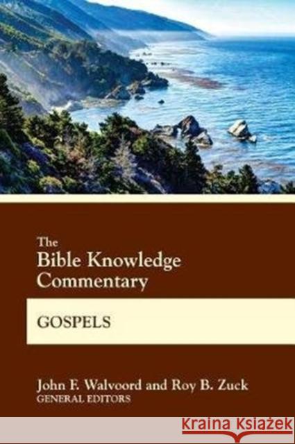 Bible Knowledge Commentary Gos  9780830772674 David C Cook Publishing Company