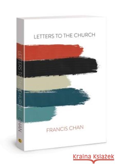 Letters to the Church Francis Chan 9780830776580
