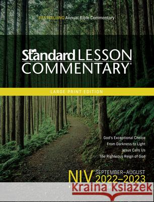 Niv(r) Standard Lesson Commentary(r) Large Print Edition 2022-2023 Standard Publishing 9780830782222 David C Cook