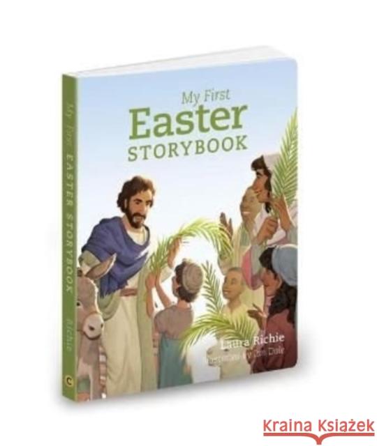 My First Easter Storybook Laura Richie Ian Dale 9780830784158 David C Cook