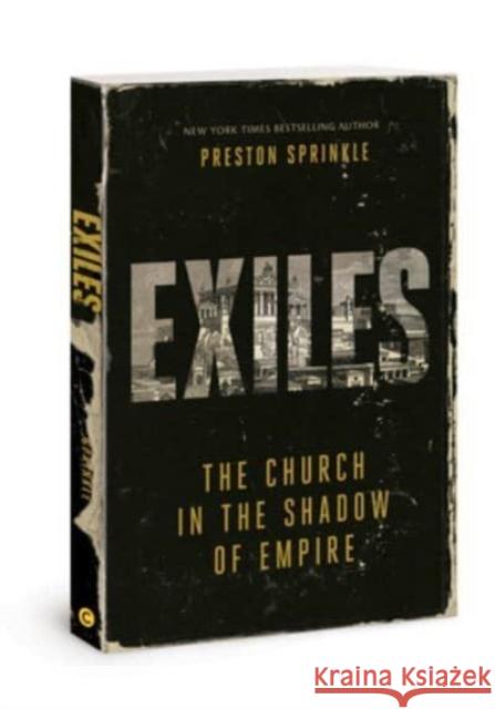 Exiles Dr Preston M Sprinkle 9780830785780 David C Cook Publishing Company