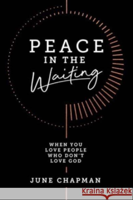Peace in the Waiting June Chapman 9780830786145 David C Cook Publishing Company