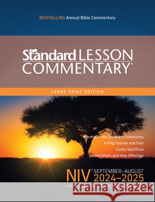 Niv(r) Standard Lesson Commentary(r) Large Print Edition 2024-2025 Standard Publishing 9780830786664 David C Cook