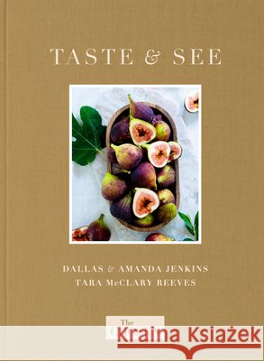 The Chosen Presents: Taste & See Tara Reeves 9780830791446 David C Cook