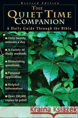 The Quiet Time Companion – A Daily Guide Through the Bible Ro Willoughby 9780830811892