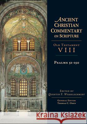 Old Testament VIII: Psalms 51-150 Wesselschmidt, Quentin F. 9780830814787 IVP Academic