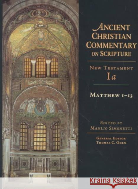 Matthew 1-13 Manlio Simonetti 9780830814862 
