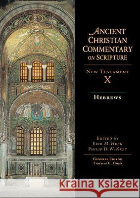 Hebrews Erik M. Heen Philip D. W. Krey 9780830814954 InterVarsity Press