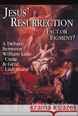 Jesus Resurrection: Fact or Figment Copan 9780830815692