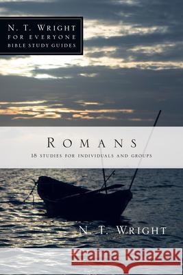 Romans: 18 Studies for Individuals and Groups N. T. Wright Patty Pell 9780830821860 IVP Connect