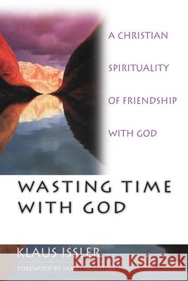 Wasting Time With God Spck 9780830822805