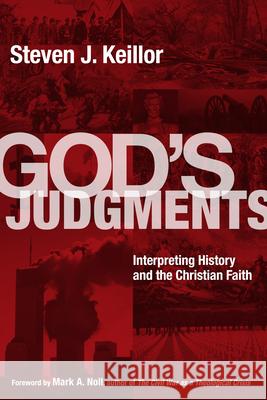 God's Judgments Keillor, Steven J. 9780830825653