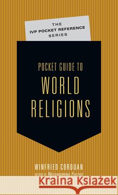 Pocket Guide to World Religions Winfried Corduan 9780830827053