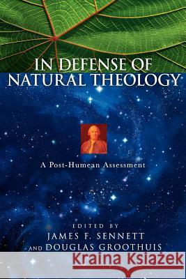 In Defense of Natural Theology: The Bible and African Christianity Sennett, James F. 9780830827671 InterVarsity Press