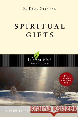 Spiritual Gifts R. Paul Stevens 9780830830626