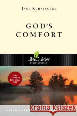 God's Comfort Jack Kuhatschek 9780830830671