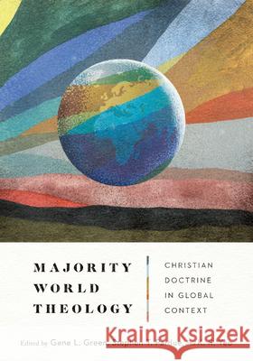 Majority World Theology – Christian Doctrine in Global Context K. K. Yeo 9780830831807 IVP Academic