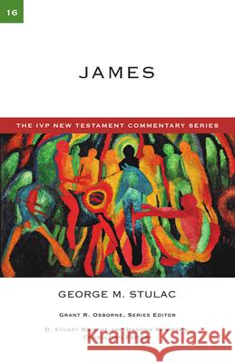 James George M. Stulac 9780830840168 InterVarsity Press