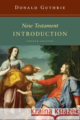 New Testament Introduction Donald Guthrie 9780830840861