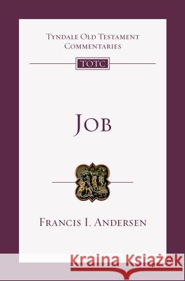 Job: An Introduction and Commentary Andersen, Francis I. 9780830842148