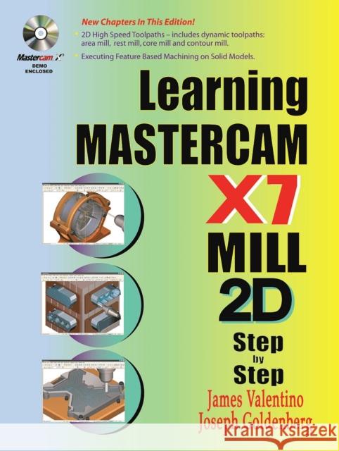 Learning Mastercam X7 Mill 2D Step by Step James Valentino 9780831134860 Industrial Press