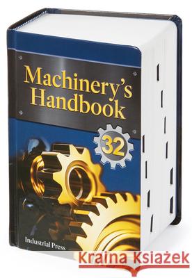 Machinery's Handbook: Toolbox Erik Oberg Franklin D. Jones Holbrook Horton 9780831137328