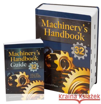 Machinery's Handbook & the Guide Combo: Large Print Erik Oberg Franklin D. Jones Holbrook Horton 9780831149321