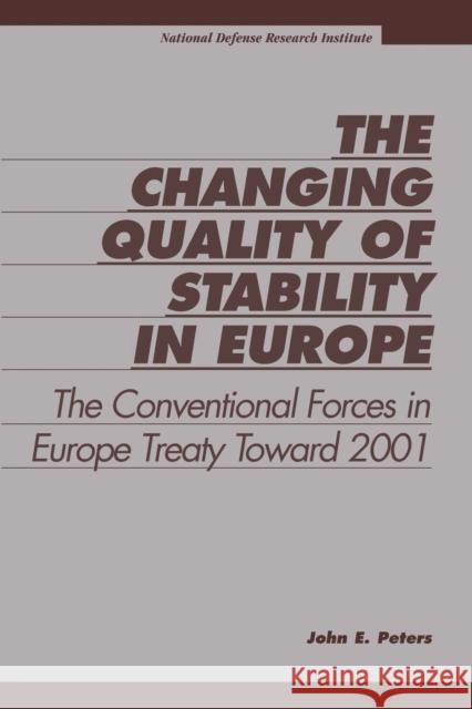 The Changing Quality of Stability in Europe Peters, John E. 9780833027832 RAND