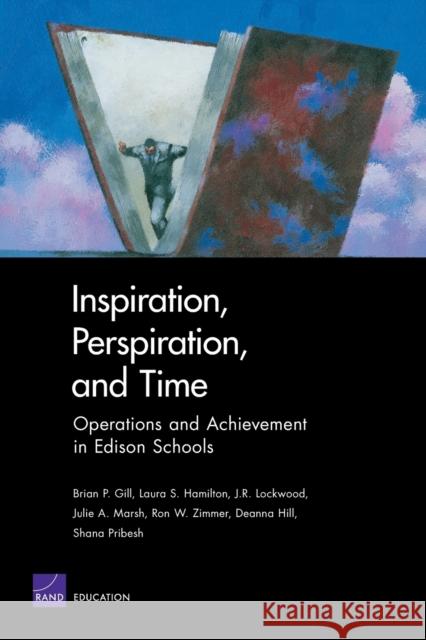 Inspiration Perspiration & Time: Operations & Achievement Gill, Brian 9780833038241