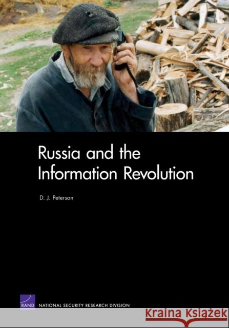 Russia & the Information Revolution Peterson, D. J. 9780833038586 RAND