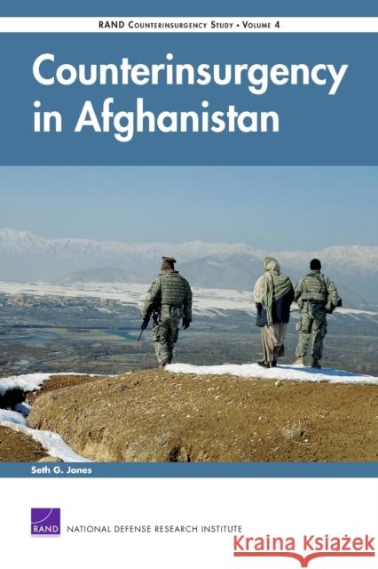 Counterinsurgency in Afghanistan: Rand Counterinsurgency Study-, (2008) Jones, Seth G. 9780833041333