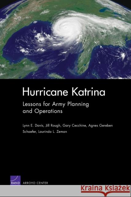 Hurricane Katrina : Lessons for Army Planning and Operations Lynn E. Davis 9780833041678