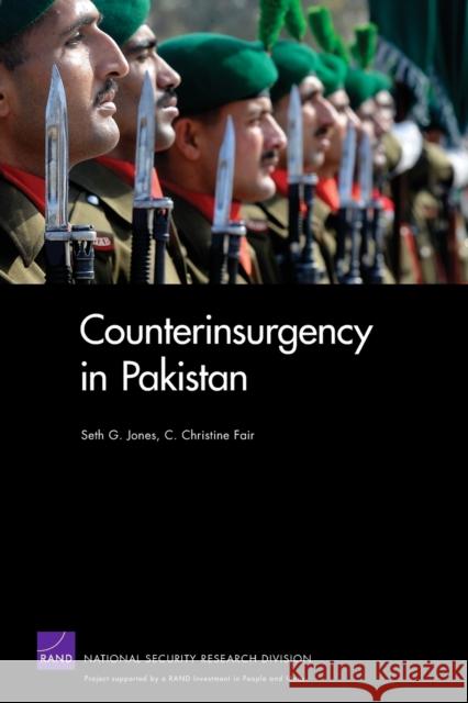 Counterinsurgency in Pakistan Seth G. Jones C. Christine Fair 9780833049766 RAND Corporation