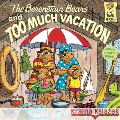 The Berenstain Bears and Too Much Vacation Stan Berenstain Jan Berenstain 9780833528834 Tandem Library