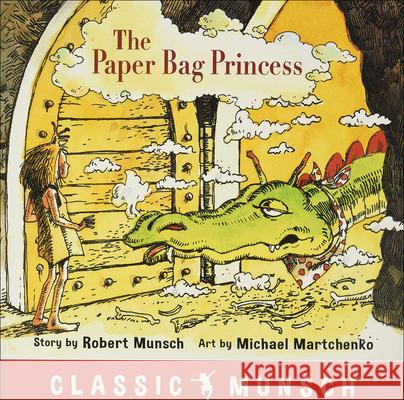 The Paper Bag Princess Robert N. Munsch Michael Martchenko 9780833579102 Tandem Library