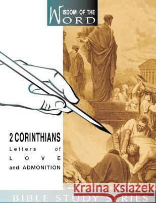 2 Corinthians: Letters of Love and Admonition Helen Silvey Jeannie McCullough 9780834122437