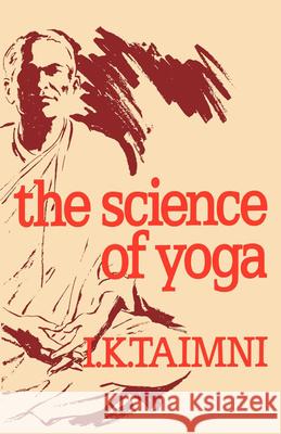 Science of Yoga I. K. Taimni 9780835600231 Quest Books (IL)