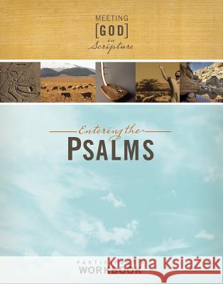 Meeting God in Scripture: Entering the Psalms: Participant's Workbook Books, Upper Room 9780835899734 Upper Room Books