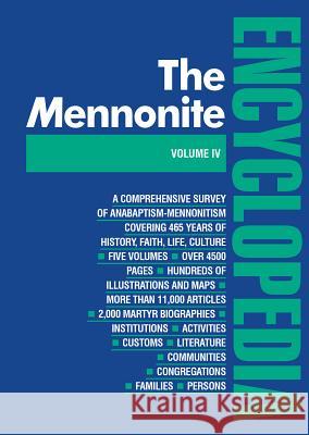 Mennonite Encyclopedia/ Vol 4: Volume 4 Cornelius J. Dyck Dennis D. Martin 9780836111217 Herald Press