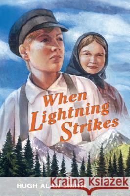 When Lightning Strikes Hugh Alan Smith 9780836191646