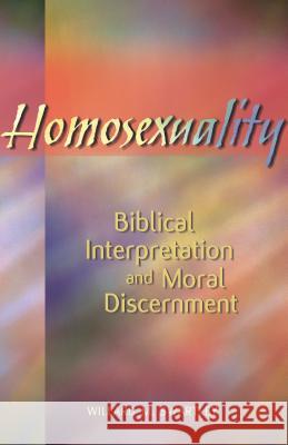 Homosexuality: Biblical Interpretation and Moral Discernment Willard M. Swartley 9780836192452 Herald Press