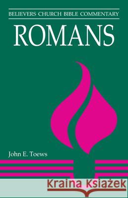 Romans John E. Toews 9780836192773